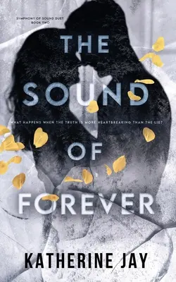 The Sound Of Forever: Symphony Of Sound Duet - Book Two