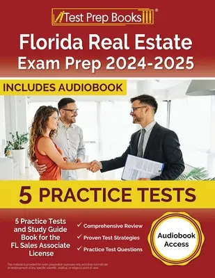 Florida Real Estate Exam Prep 2024-2025: 5 praktycznych testów i przewodnik do nauki licencji FL Sales Associate [dostęp do audiobooka] - Florida Real Estate Exam Prep 2024-2025: 5 Practice Tests and Study Guide Book for the FL Sales Associate License [Audiobook Access]