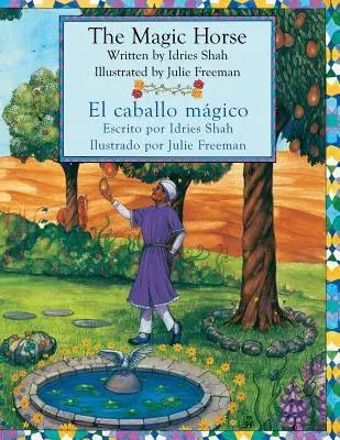 Magiczny koń - El caballo mgico: wydanie angielsko-hiszpańskie - The Magic Horse - El caballo mgico: English-Spanish Edition