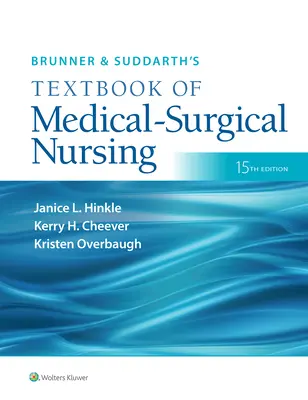 Podręcznik pielęgniarstwa medyczno-chirurgicznego Brunnera i Suddartha - Brunner & Suddarth's Textbook of Medical-Surgical Nursing