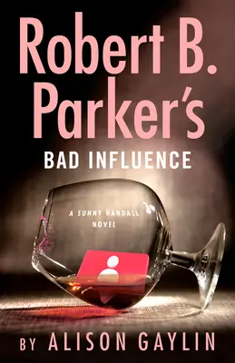 Zły wpływ Roberta B. Parkera - Robert B. Parker's Bad Influence