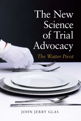 Nowa nauka rzecznictwa procesowego - The New Science of Trial Advocacy