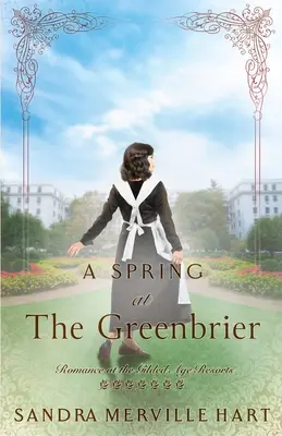 Wiosna w Greenbrier - A Spring at The Greenbrier