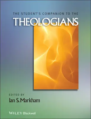 Studencki przewodnik po teologach - The Student's Companion to the Theologians