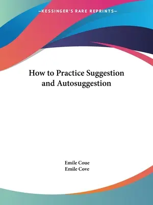 Jak ćwiczyć sugestię i autosugestię - How to Practice Suggestion and Autosuggestion