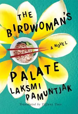 Podniebienie kobiety-ptaka - The Birdwoman's Palate