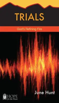 Próby: Boży ogień oczyszczający - Trials: God's Refining Fire