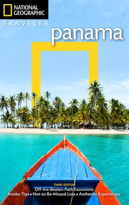 National Geographic Traveler: Panama, wydanie 3 - National Geographic Traveler: Panama, 3rd Edition