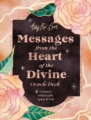 Wiadomości z Serca Boskiej Talii Wyroczni: Połącz się z Ziemią, Duchem i Sobą - Messages from the Heart of the Divine Oracle Deck: Connect with Earth, Spirit & Self