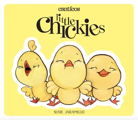 Little Chickies / Los Pollitos: A Bilingual Lift-The-Flap Book