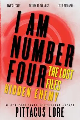 Jestem numerem cztery: The Lost Files: Ukryty wróg - I Am Number Four: The Lost Files: Hidden Enemy