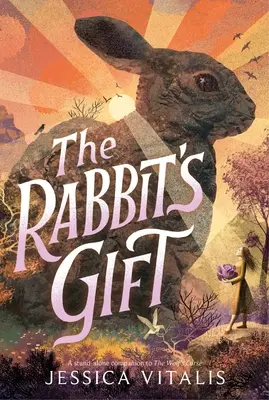 Dar królika - The Rabbit's Gift