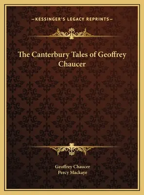 Opowieści kanterberyjskie Geoffreya Chaucera - The Canterbury Tales of Geoffrey Chaucer