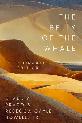 Brzuch wieloryba: Wydanie dwujęzyczne - The Belly of the Whale: The Bilingual Edition