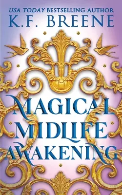 Magiczne przebudzenie w połowie życia - Magical Midlife Awakening