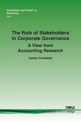 Rola interesariuszy w nadzorze korporacyjnym: Spojrzenie z perspektywy badań nad rachunkowością - The Role of Stakeholders in Corporate Governance: A View from Accounting Research