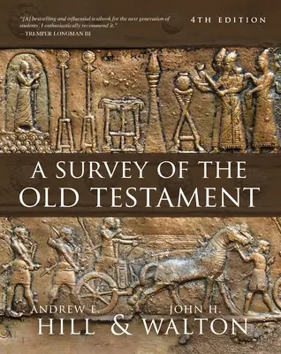 Przegląd Starego Testamentu: Wydanie czwarte - A Survey of the Old Testament: Fourth Edition