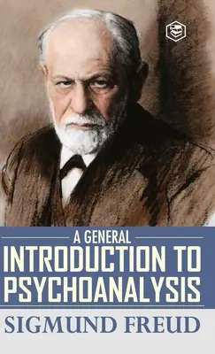 Ogólne wprowadzenie do psychoanalizy - A General Introduction to Psychoanalysis