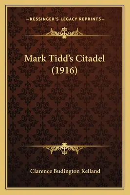 Cytadela Marka Tidda - Mark Tidd's Citadel