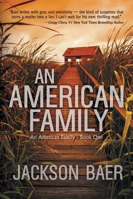 Amerykańska rodzina: Trzymający w napięciu współczesny dramat sensacyjny - An American Family: A Gripping Contemporary Suspense Drama