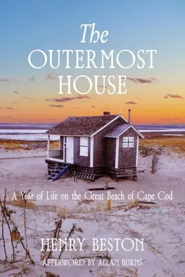 The Outermost House: rok życia na wielkiej plaży Cape Cod - The Outermost House: a Year of Life on the Great Beach of Cape Cod