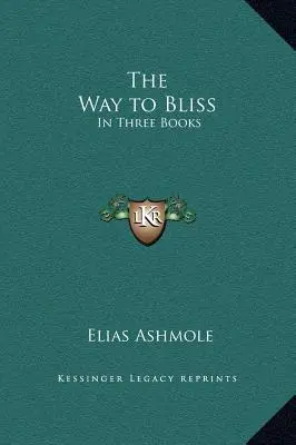 Droga do szczęścia: W trzech książkach - The Way to Bliss: In Three Books