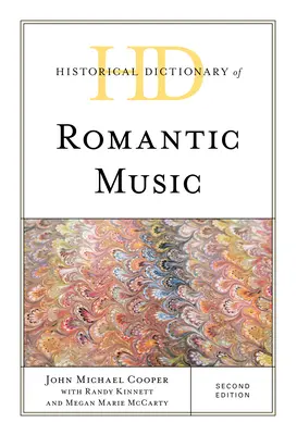 Słownik historyczny muzyki romantycznej - Historical Dictionary of Romantic Music