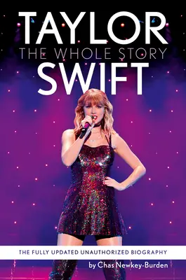 Taylor Swift: Cała historia - Taylor Swift: The Whole Story