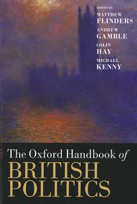 Oksfordzki podręcznik brytyjskiej polityki - The Oxford Handbook of British Politics