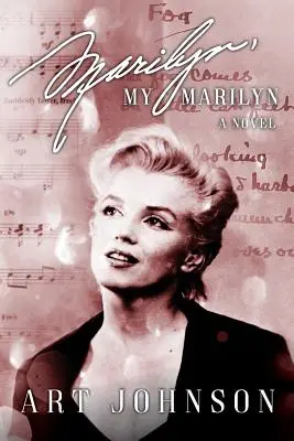 Marilyn, moja Marilyn - Marilyn, My Marilyn