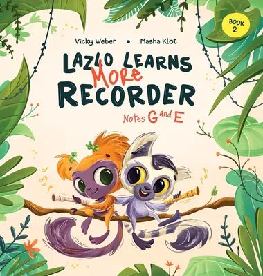 Lazlo Learns More Recorder: Nuty G i E - Lazlo Learns More Recorder: Notes G and E