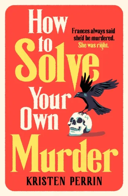 Jak rozwiązać własne morderstwo - How To Solve Your Own Murder