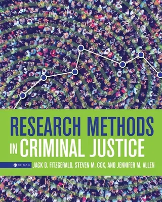 Metody badawcze w sądownictwie karnym - Research Methods in Criminal Justice