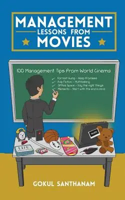 Lekcje zarządzania z filmów: 100 wskazówek dotyczących zarządzania z kina światowego - Management Lessons from Movies: 100 Management Tips from World Cinema