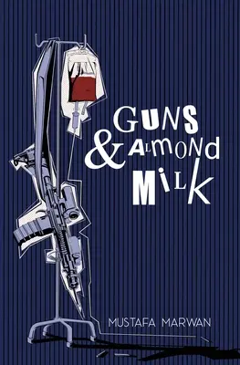 Broń i mleko migdałowe - Guns and Almond Milk