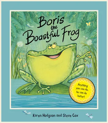 Borys: chełpliwa żaba - Boris The Boastful Frog