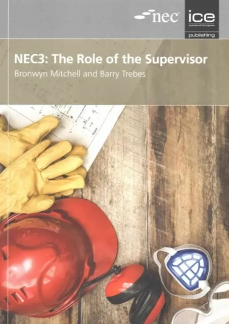 NEC3: Rola inspektora nadzoru - NEC3: The Role of the Supervisor