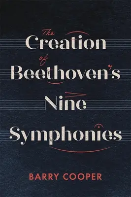 Powstanie dziewięciu symfonii Beethovena - The Creation of Beethoven's Nine Symphonies