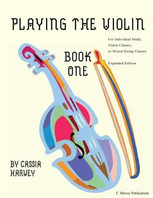 Gra na skrzypcach, księga pierwsza - Playing the Violin, Book One