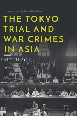 Proces tokijski i zbrodnie wojenne w Azji - The Tokyo Trial and War Crimes in Asia