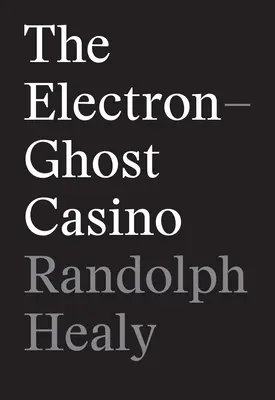 Kasyno z elektronowym duchem - The Electron-Ghost Casino