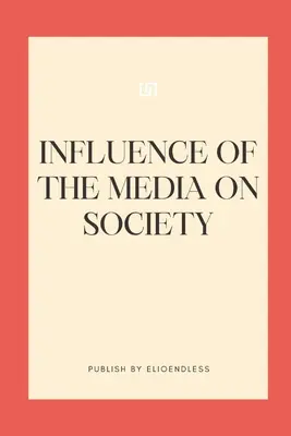 Wpływ mediów na społeczeństwo - Influence of the Media on Society