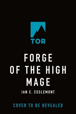 Forge of the High Mage: Path to Ascendancy, Book 4